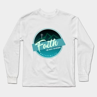 FAITH Long Sleeve T-Shirt
